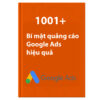 Quảng cáo Google Ads hiệu quả,1001+ bí mật
